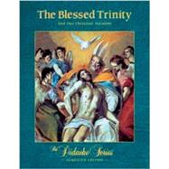 The Blessed Trinity and Our Christian Vocation 9781936045044