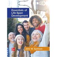 Essentials of Life-Span Development: 2024 Release 9781266015045