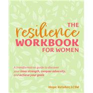 The Resilience Workbook for Women 9781646045051