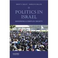 Politics in Israel: Governing a Complex Society 9780199335060