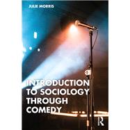 Introduction to Sociology Through Comedy 9781032745060