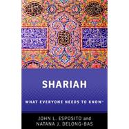 Shariah What Everyone Needs to Know® 9780199325061