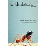 Wild Solutions; How Biodiversity is Money in the Bank, Second Edition 9780300105063