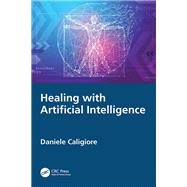 Healing with Artificial Intelligence 9781040395073