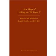 New Ways of Looking at Old Texts 9780866985079