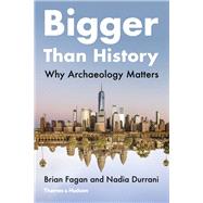 Bigger Than History 9780500295090