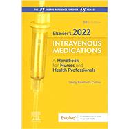 Elsevier's 2022 Intravenous Medications, 38th Edition 9780323825092