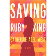 Saving Ruby King 9780778305095