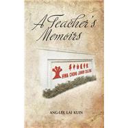 A Teacher's Memoirs 9781482855098