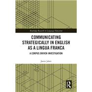 Communicating Strategically in English as a Lingua Franca 9780367655105