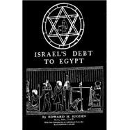 Israel's Debt to Egypt 9781508495109