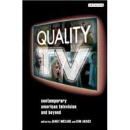 Quality TV Contemporary American Television and Beyond 9781845115111