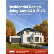 Residential Design Using AutoCAD 2023 9781630575113