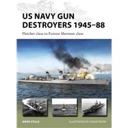 US Navy Gun Destroyers 1945–88 9781472855121