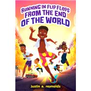 Running in Flip-Flops From the End of the World 9781338815160