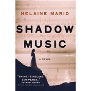 Shadow Music 9781608095162