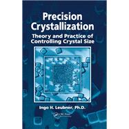 Precision Crystallization 9780367385163