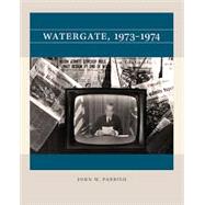 Watergate, 1973-1974 9781469675176