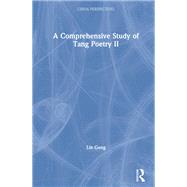 A Comprehensive Study of Tang Poetry II 9780367645182