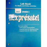 Holt Spanish 2 - Expresate Lab Book: For Media And Online Activities 9780030745188