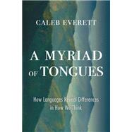 A Myriad of Tongues 9780674295193