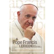 A Pope Francis Lexicon 9780814645215
