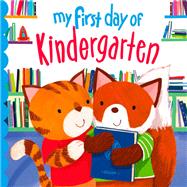 My First Day of Kindergarten 9781728265223