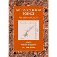 Archaeological Science: An Introduction 9780521195225