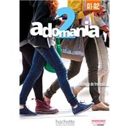 Adomania 2 : Livre de l'élève + DVD-ROM: A1.2/A2.1 (French Edition) 9782014015232