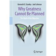 Why Greatness Cannot Be Planned 9783319155234