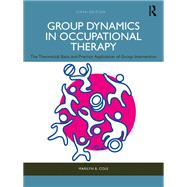 Group Dynamics in Occupational Therapy 9781032895239