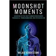Moonshot Moments 9780757325243