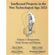 Intellectual Property in the New Technological Age 2023 Vol I 9781945555244