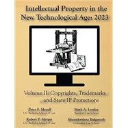 Intellectual Property in the New Technological Age 2023 Vol II 9781945555251