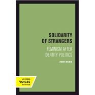 Solidarity of Strangers 9780520415256