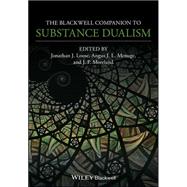 The Blackwell Companion to Substance Dualism 9781119695264