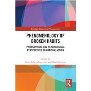 Phenomenology of Broken Habits 9781032365275