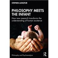 Philosophy Meets the Infant 9781032895277