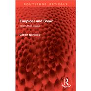 Euripides and Shaw 9781032955278