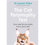 The Cat Personality Test How well do you really know your cat? 9781529105278
