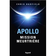 Apollo : mission meurtrière 9782213725291