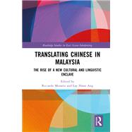 Translating Chinese in Malaysia 9781032875293