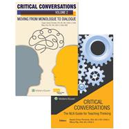 Critical Conversations: The NLN Guide for Teaching Thinking (Volume 1) + Moving from Monologue to Dialogue (Volume 2) Package 9781975175320