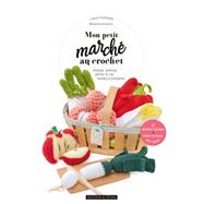 Mon petit marché au crochet 9782295015334