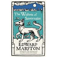 The Wolves of Savernake 9780749025342