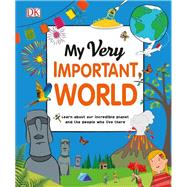 My Very Important World 9781465485373