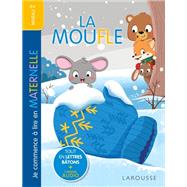 Je commence à lire en maternelle - Niveau 2 - La Moufle - Larousse 9782036075375