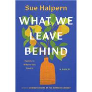 What We Leave Behind 9780063415386