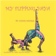 My Flipping Yaya 9781984525451