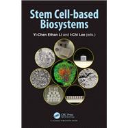 Stem Cell-based Biosystems 9780367655457